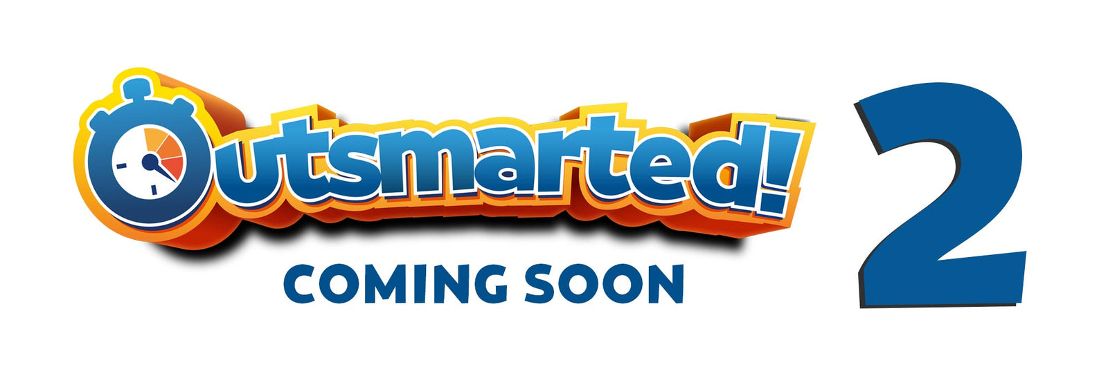 Outsmarted 2 - It's on it's way!!